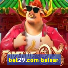 bet29.com baixar